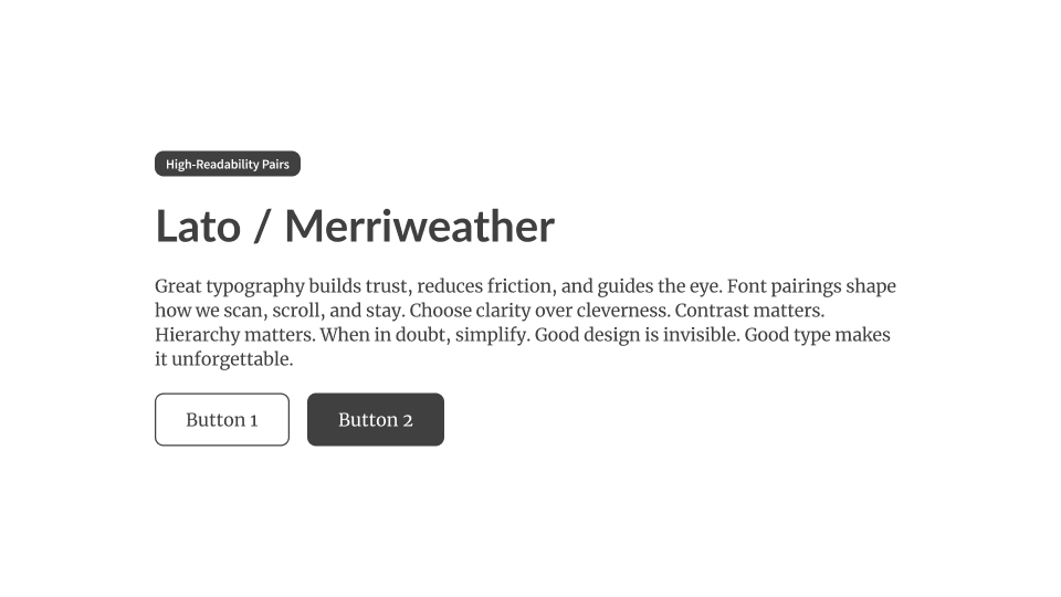 UI card showing Lato in the header and Merriweather for paragraph text with high legibility
