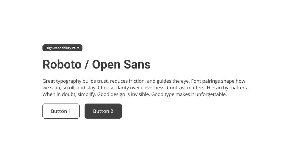 UI card with Roboto as the header and Open Sans for the body, styled for clarity and neutrality