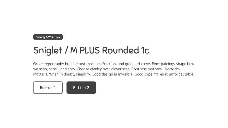 UI card featuring Sniglet in the header and M PLUS Rounded 1c for body text with soft, bubbly styling