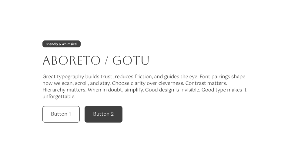 UI card using Aboreto for headers and Gotu for body text in a playful, elegant layout