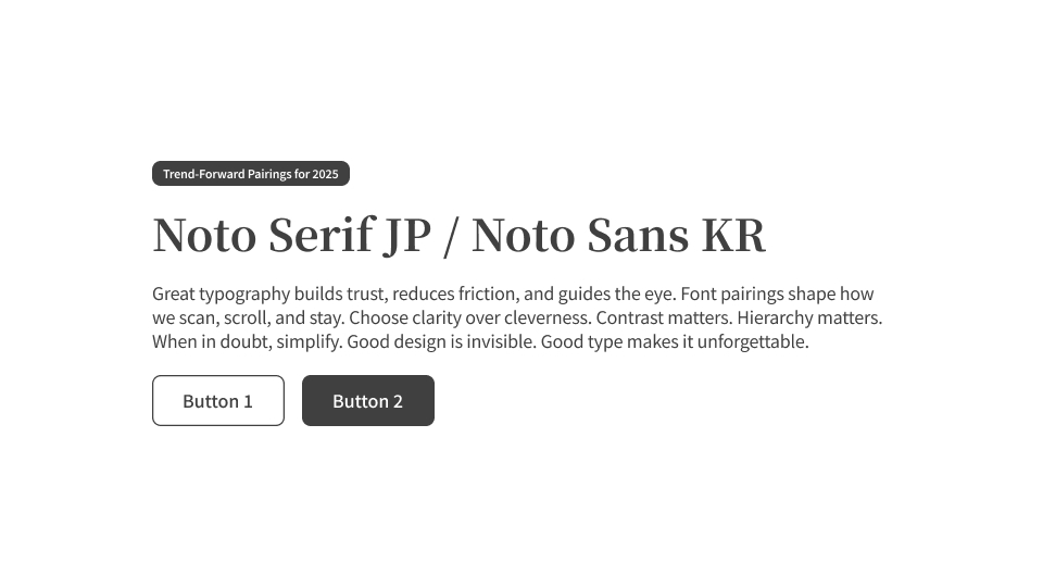 UI card pairing Japanese headers in Noto Serif JP with Korean body text in Noto Sans KR