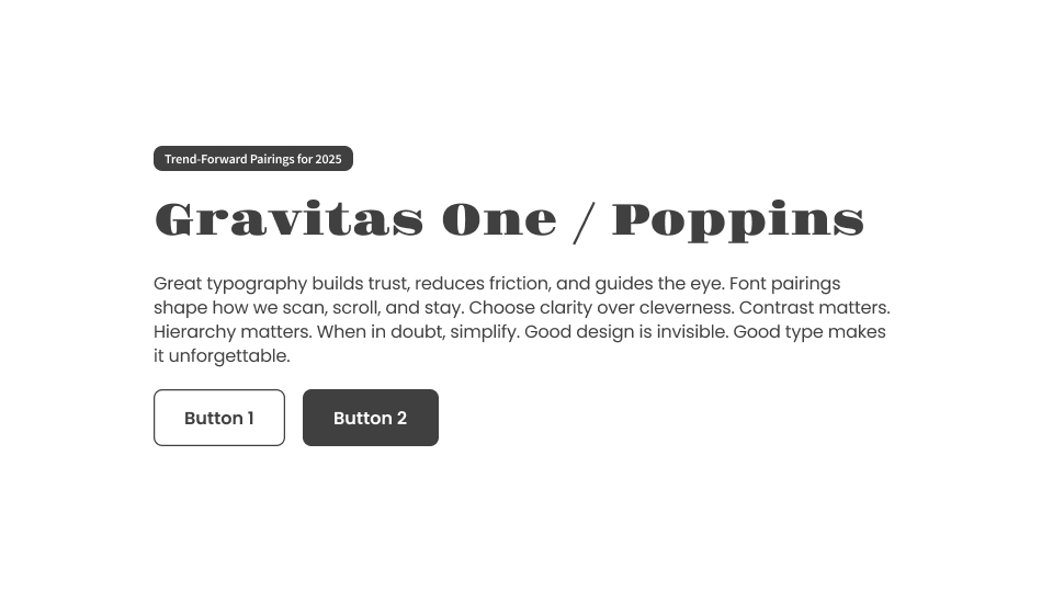 UI card showcasing Gravitas One in headers with Poppins body text, blending retro and modern