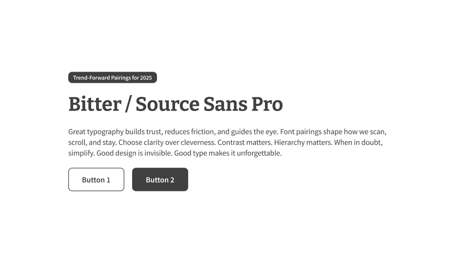 UI card using Bitter for headings and Source Sans Pro for readable body text